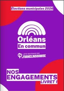 Engagements Orléans en commun pour les élections municipales 2026